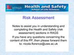Risk Assessment Notes to assist you in understanding and completing the Health and Safety risk assessment sections in