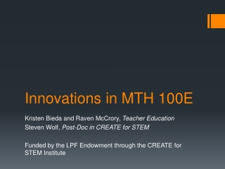 Innovations in MTH 100E