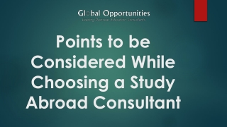 Points to be Considered While Choosing a Study Abroad Consultant
