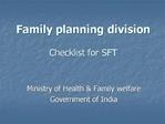 Family planning division Checklist for SFT