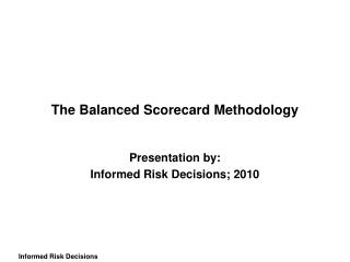 The Balanced Scorecard Methodology