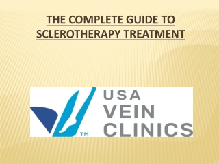 The Complete Guide to Sclerotherapy Treatment