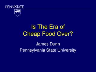 Is The Era of Cheap Food Over?