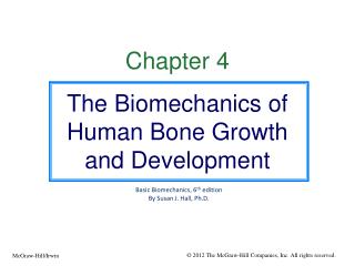 Chapter 4 The Biomechanics of Human Bone Growth and Development