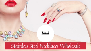Latest Stainless Steel Necklaces Wholesale - Zuobisi Jewelry