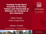 Training Youth Sport Coaches to Develop Values and Citizenship in Athletes: An Analysis of the Literature