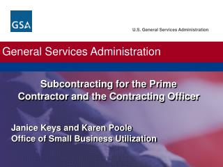 Subcontracting for the Prime Contractor and the Contracting Officer