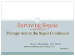 Surviving Sepsis 2008 Guidelines Therapy Across the Sepsis Continuum