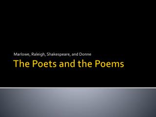 The Poets and the Poems