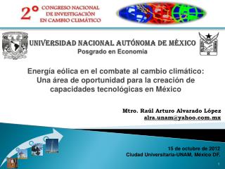 Universidad Nacional Autónoma de México Posgrado en Economía