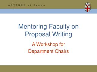 Mentoring Faculty on Proposal Writing