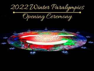 2022 Beijing Paralympics opening ceremony