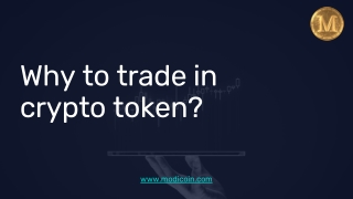 Why to trade in crypto token