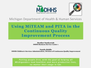 Using MiTEAM and PITA in the Continuous Quality Improvement Process