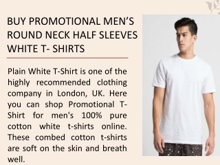 Buy Promotional  Men's Round Neck Half Sleeves White T-Shirts