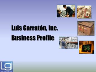 Luis Garratón , Inc. Business Profile