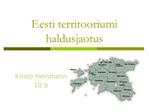 Eesti territooriumi haldusjaotus
