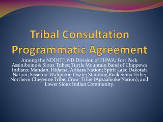 Tribal Consultation Programmatic Agreement