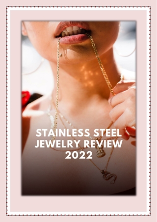 Stainless Steel Jewelry Review 2022