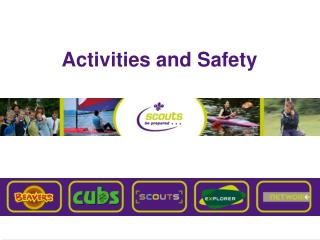 Activities and Safety