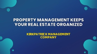 Property Management Keeps Your Real Estate Organized
