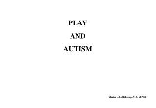 PLAY AND AUTISM