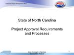 State of North Carolina Project Approval Requirements and Processes