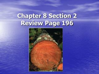 Chapter 8 Section 2 Review Page 196