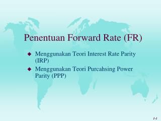 Penentuan Forward Rate (FR)