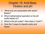 Chapter 15: Acid-Base Titration and pH