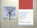 Wind Turbine Simulation Phase IV