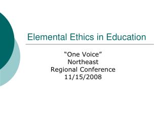 Elemental Ethics in Education