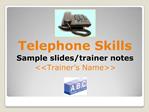 Telephone Skills Sample slides