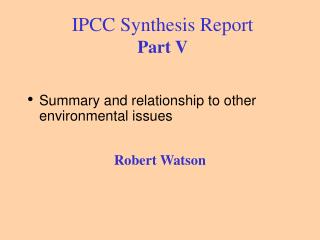 IPCC Synthesis Report Part V