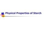 Physical Properties of Starch