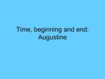 Time, beginning and end: Augustine