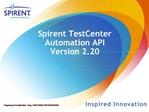 Spirent TestCenter Automation API Version 2.20
