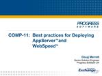 COMP-11: Best practices for Deploying AppServer and WebSpeed
