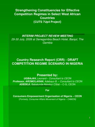 Strengthening Constituencies for Effective Competition Regimes in Select West African Countries ( CUTS 7Up4 Project ) IN