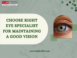 Choose Right Eye Specialist for Maintaining a Good Vision