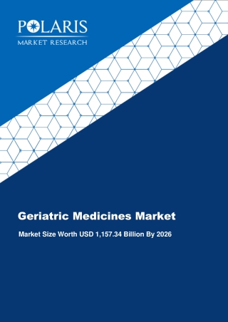 Geriatric Medicines Market Opportunities & Forecasts To 2026