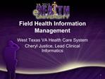 Field Health Information Management