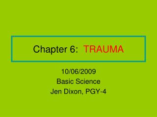 Chapter 6: TRAUMA