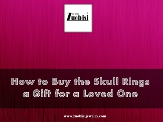 How to Buy the Skull Rings a Gift for a Loved One