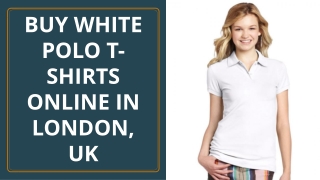 Buy White Polo T-Shirts Online In London, UK