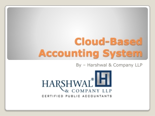 Cloud Based Accounting System - Harshwal & Company LLP