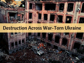 Destruction across war-torn Ukraine