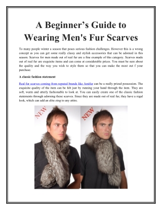 A Beginner’s Guide to Wearing Men's Fur Scarves