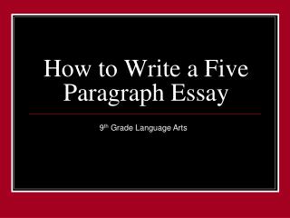 five paragraph essay powerpoint high school five paragraph essay powerpoint high school