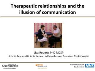 Therapeutic relationships and the illusion of communication